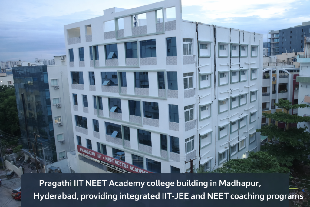 Pragathi IIT NEET Academy college building in Madhapur Hyderabad offering IIT JEE and NEET integrated coaching