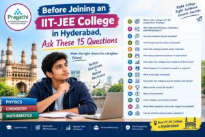 Before joining an IIT-JEE college in Hyderabad, ask these 15 questions